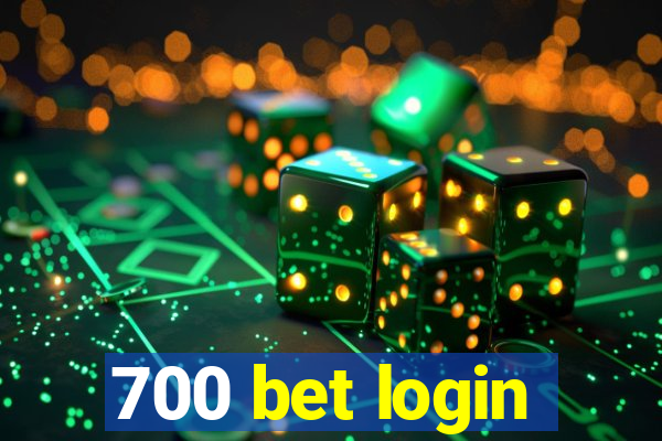 700 bet login